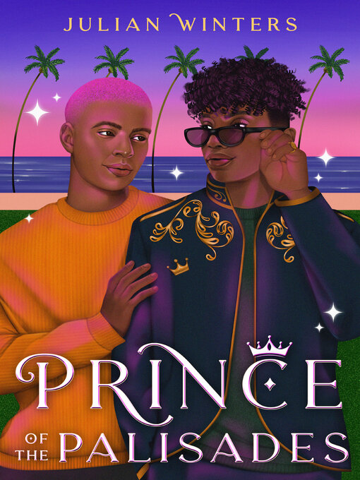 Title details for Prince of the Palisades by Julian Winters - Available